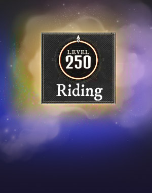 Riding  Skill 250 lvl